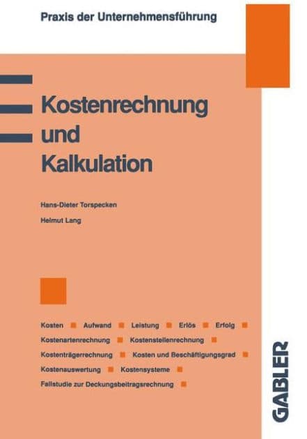 Kostenrechnung und Kalkulation by Helmut Lang