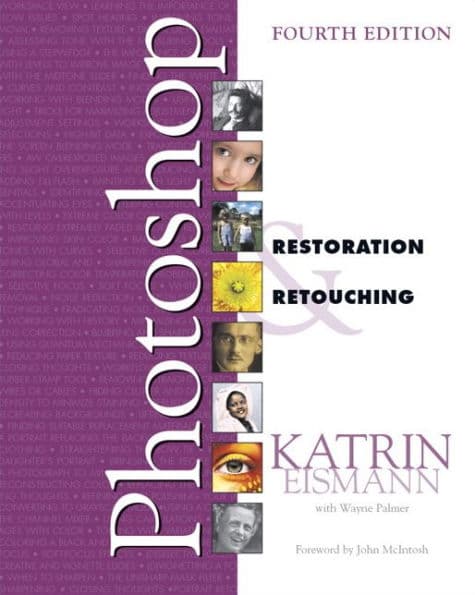 Adobe Photoshop Restoration & Retouching by Katrin Eismann