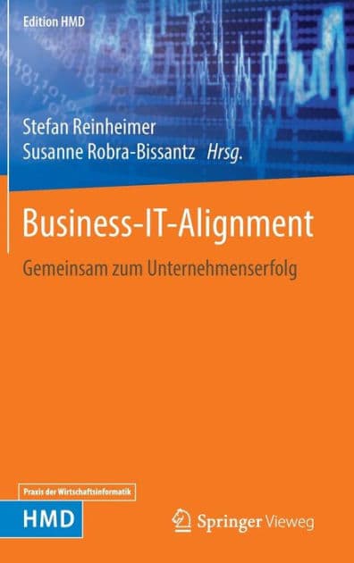 Business-IT-Alignment: Gemeinsam zum Unternehmenserfolg by Stefan Reinheimer