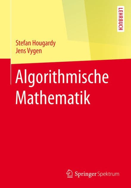 Algorithmische Mathematik by Stefan Hougardy