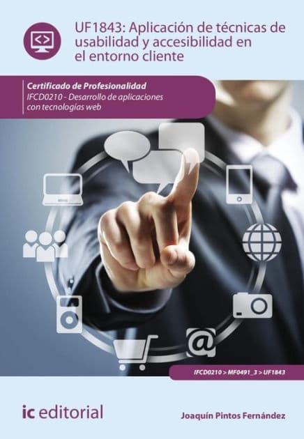 Aplicación de técnicas de usabilidad y accesibilidad en el entorno cliente. IFCD0210 by Joaquín Pintos Fernández