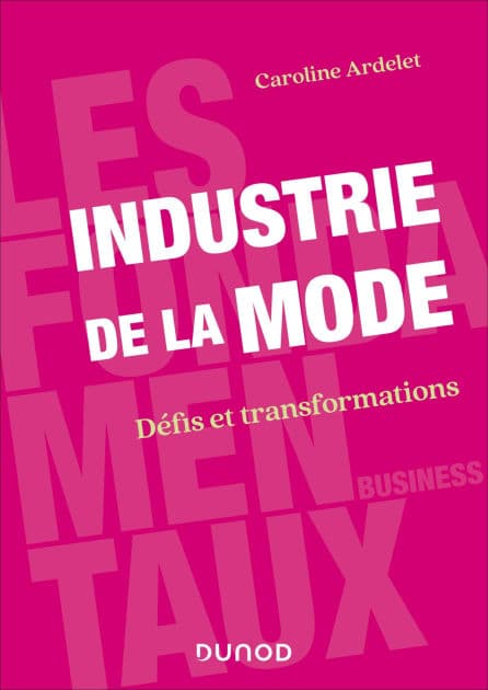 Industrie de la mode: Défis et transformations by Caroline Ardelet Massieu