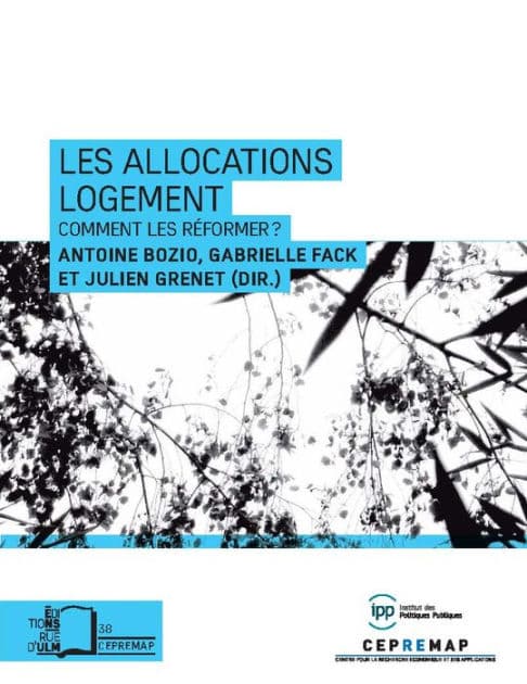 Les allocations logement - Comment les réformer ? by Antoine Bozio