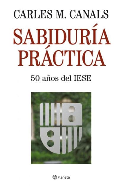 Sabiduría práctica by Carles M. Canals