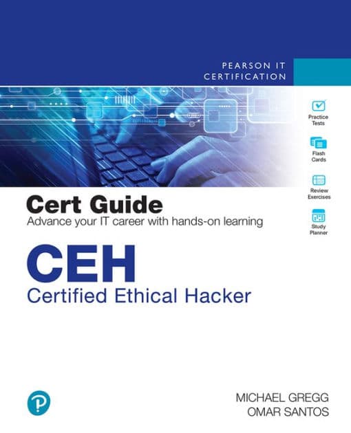 CEH Certified Ethical Hacker Cert Guide by Michael Gregg
