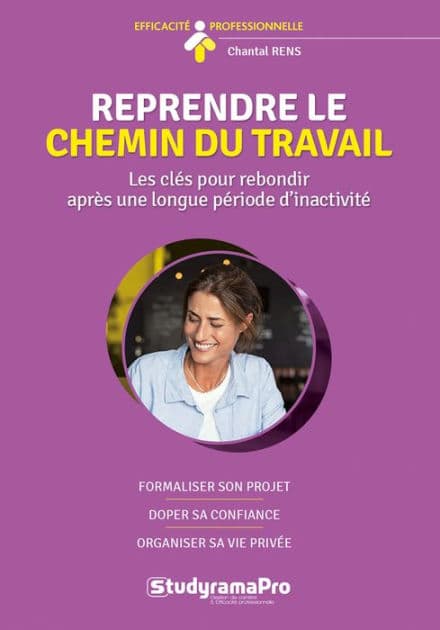 Reprendre le chemin du travail by Chantal RENS