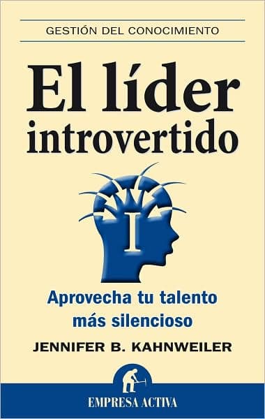 Lider introvertido by Jennifer B. Kahnweiler