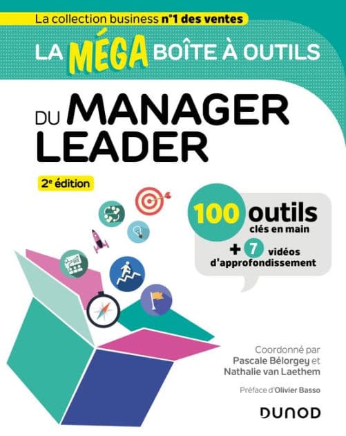 La MEGA boîte à outils du manager leader - 2e éd.: 100 outils by Pascale Bélorgey
