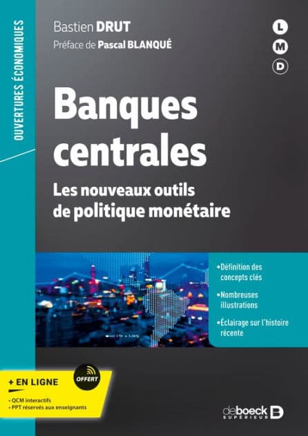 Banques centrales : Les nouveaux outils de politique monétaire by Bastien Drut