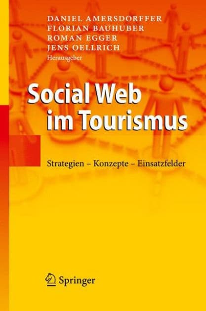 Social Web im Tourismus: Strategien - Konzepte - Einsatzfelder by Daniel Amersdorffer