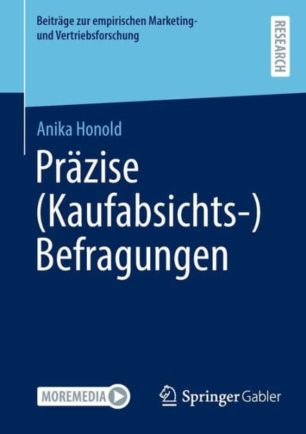 Präzise (Kaufabsichts-)Befragungen by Anika Honold