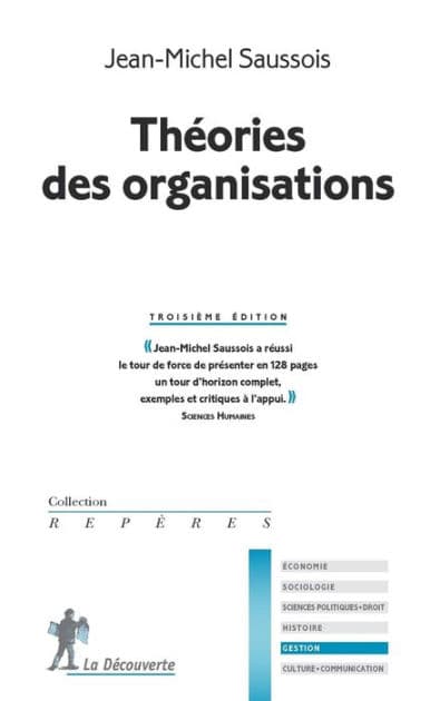 Théories des organisations by Jean-Michel Saussois
