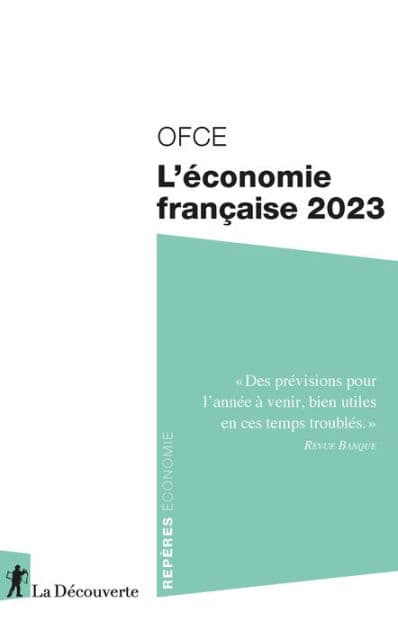 L'économie française 2023 by OFCE (Observatoire français des conjonctures économiques)