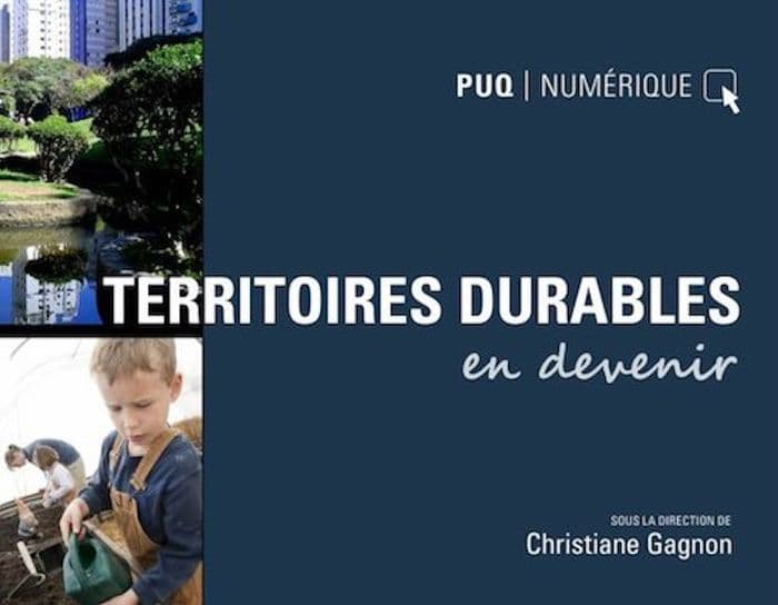 Territoires durables en devenir by Christiane Gagnon