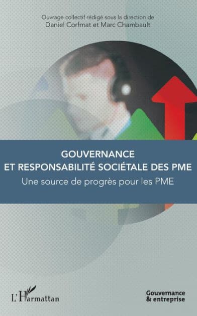 Gouvernance et responsabilité sociétale des PME by Daniel Corfmat