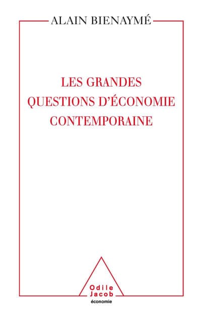 Les Grandes Questions d' économie contemporaine by Alain Bienaymé