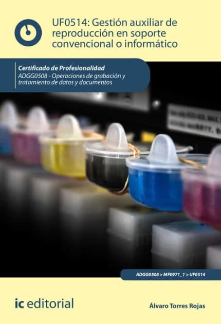 Gestión auxiliar de reproducción en soporte convencional o informático. ADGG0508 by Álvaro Torres Rojas