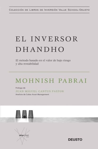 El inversor dhandho: El método basado en el valor de bajo riesgo y alta rentabilidad by Mohnish Pabrai