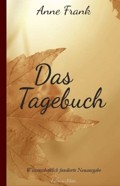 Das Tagebuch der Anne Frank by Anne Frank