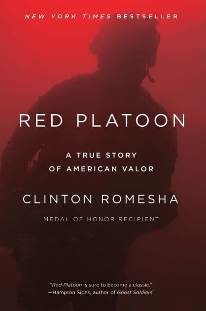 Red Platoon: A True Story of American Valor by Clinton Romesha