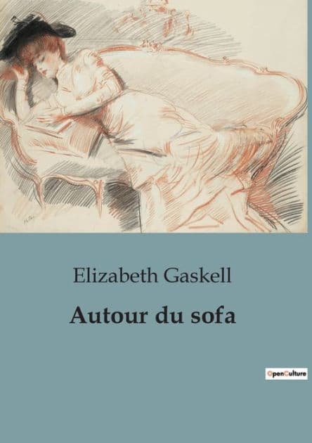Autour du sofa by Elizabeth Gaskell