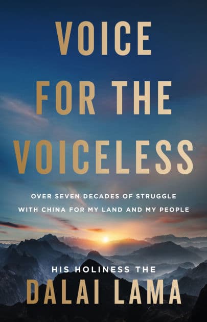 Voice for the Voiceless: Over Seven Decades of Struggle with China for My Land and My People by Dalai Lama