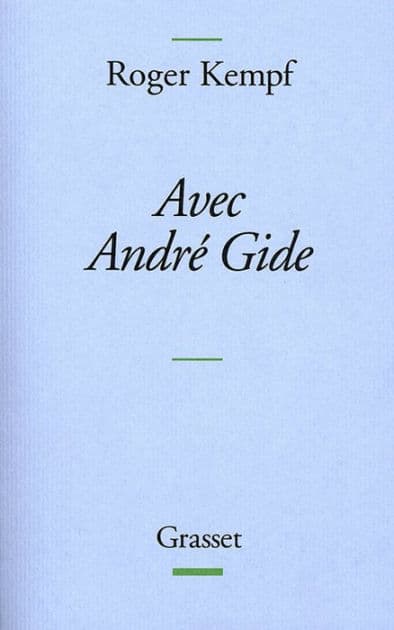 Avec André Gide by Roger Kempf