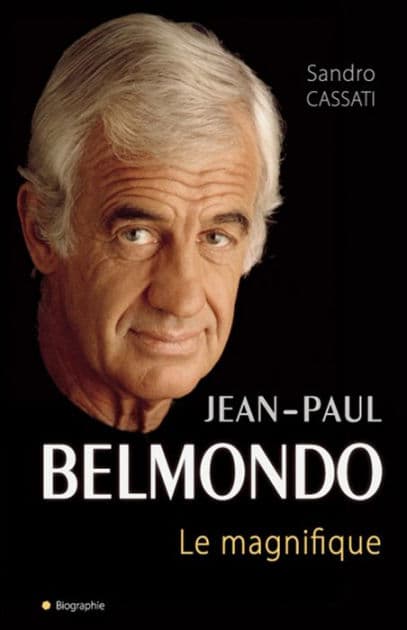 Belmondo le magnifique by Sandro Cassati