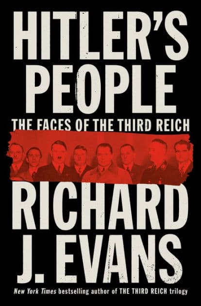Hitler's People: The Faces of the Third Reich by Richard J. Evans