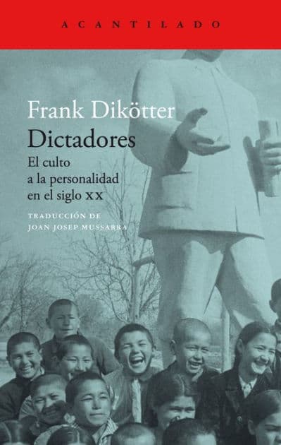 Dictadores by Frank Dikötter