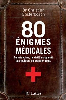 80 ï¿½nigmes mï¿½dicales by Oosterbosch-C