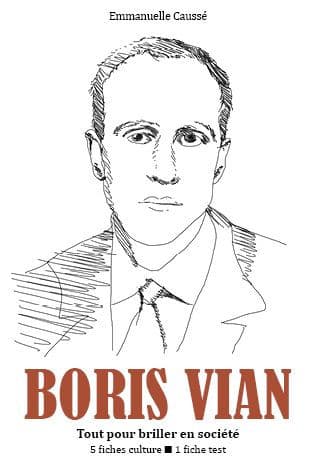Boris Vian - Tout pour briller en société by Emmanuelle Caussé