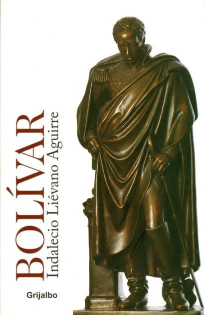 Bolívar by Indalecio Liévano Aguirre