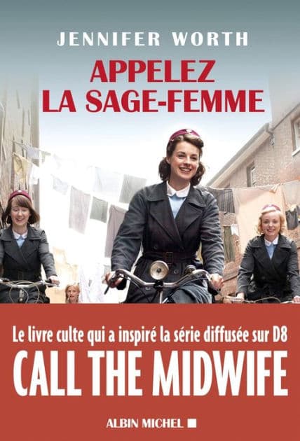 Appelez la sage-femme by Jennifer Worth