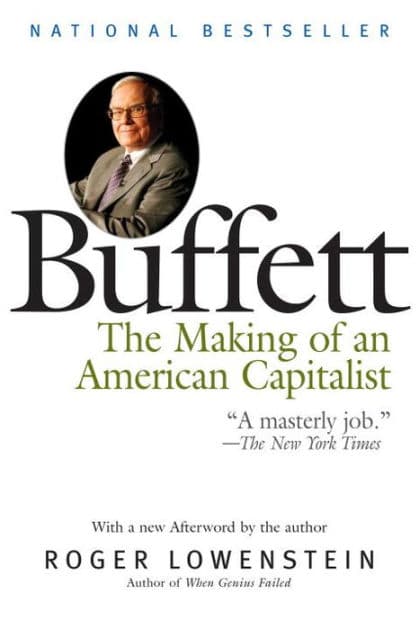 Buffett: The Making of an American Capitalist by Roger Lowenstein