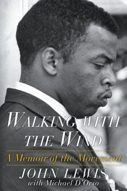 Walking with the Wind: A Memoir of the Movement by John Lewis