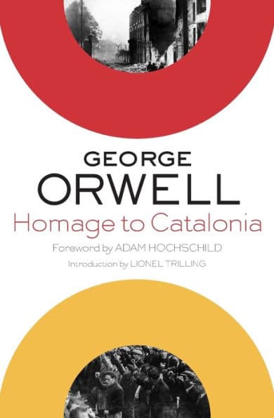 Homage To Catalonia by George Orwell