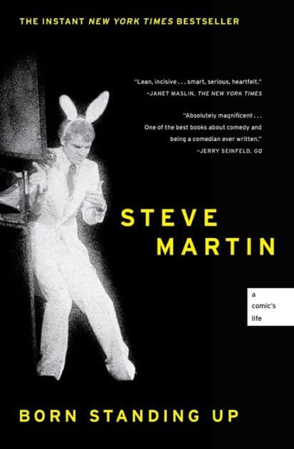 Born Standing Up: A Comic's Life by Steve Martin