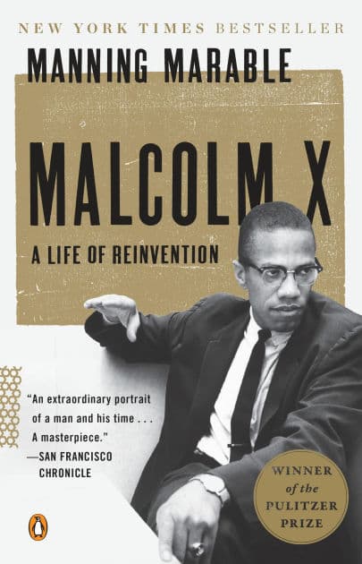 Malcolm X: A Life of Reinvention (Pulitzer Prize Winner) by Manning Marable