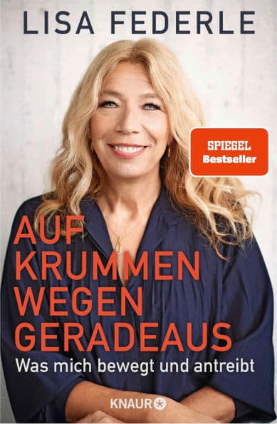 Auf krummen Wegen geradeaus: Was mich bewegt und antreibt Deutschlands bekannteste Notärztin erzählt ihre bewegte Lebensgeschichte by Dr. med. Lisa Federle