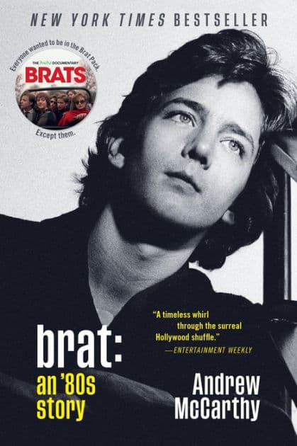 Brat: An '80s Story by Andrew McCarthy