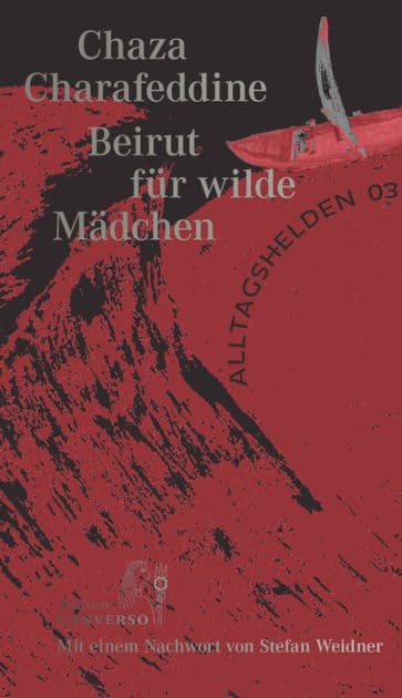 Beirut für wilde Mädchen by Chaza Charafeddine