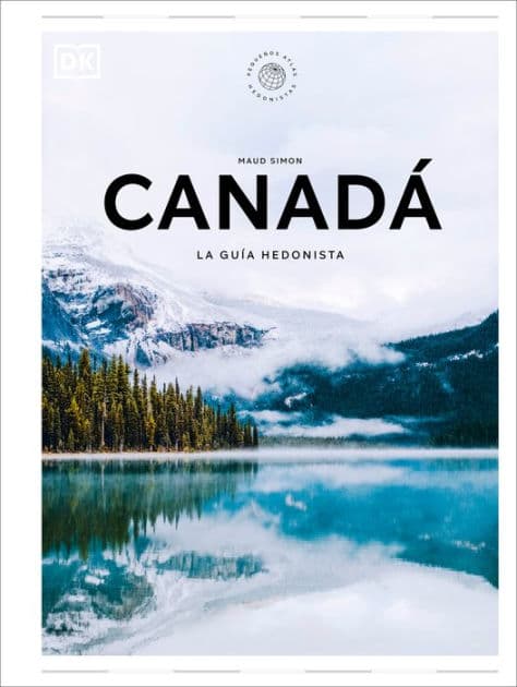 Canad? (Peque?os atlas hedonistas) by DK