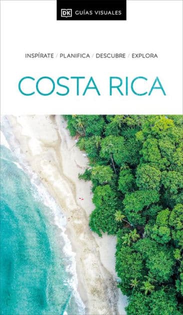 Costa Rica Guía Visual by DK Travel
