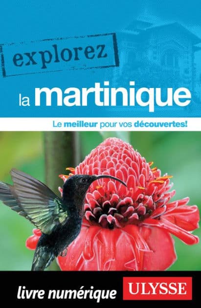 Explorez la Martinique by Claude Morneau