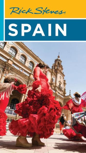 Rick Steves Spain by Rick Steves