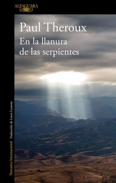 En la llanura de las serpientes by Paul Theroux