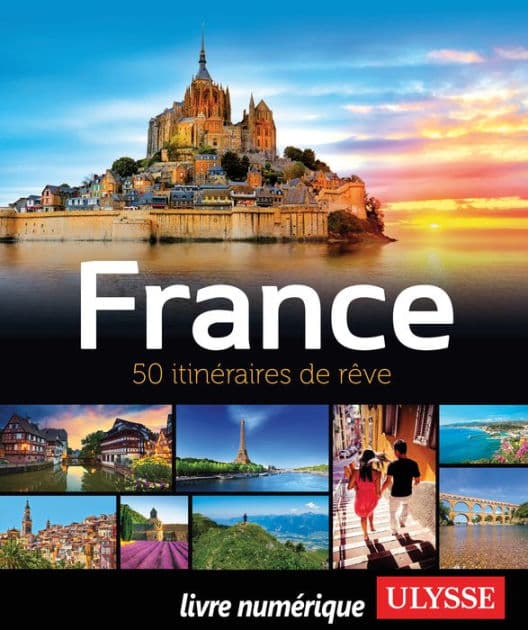 France - 50 itinéraires de rêve by Tours Chanteclerc Tours Chanteclerc