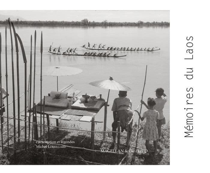 Mémoire du Laos: Témoignages photographiques d'Indochine by Michel Lorillard