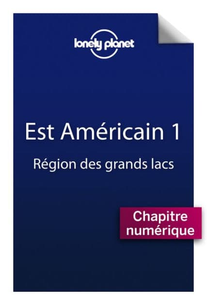Est Américain 1 - Région des grands lacs by Lonely Planet